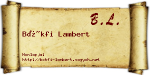 Bökfi Lambert névjegykártya